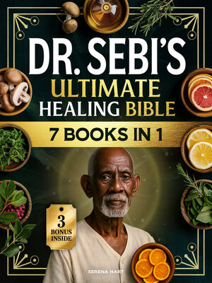 cover image of Dr. Sebi's Ultimate Healing Bible